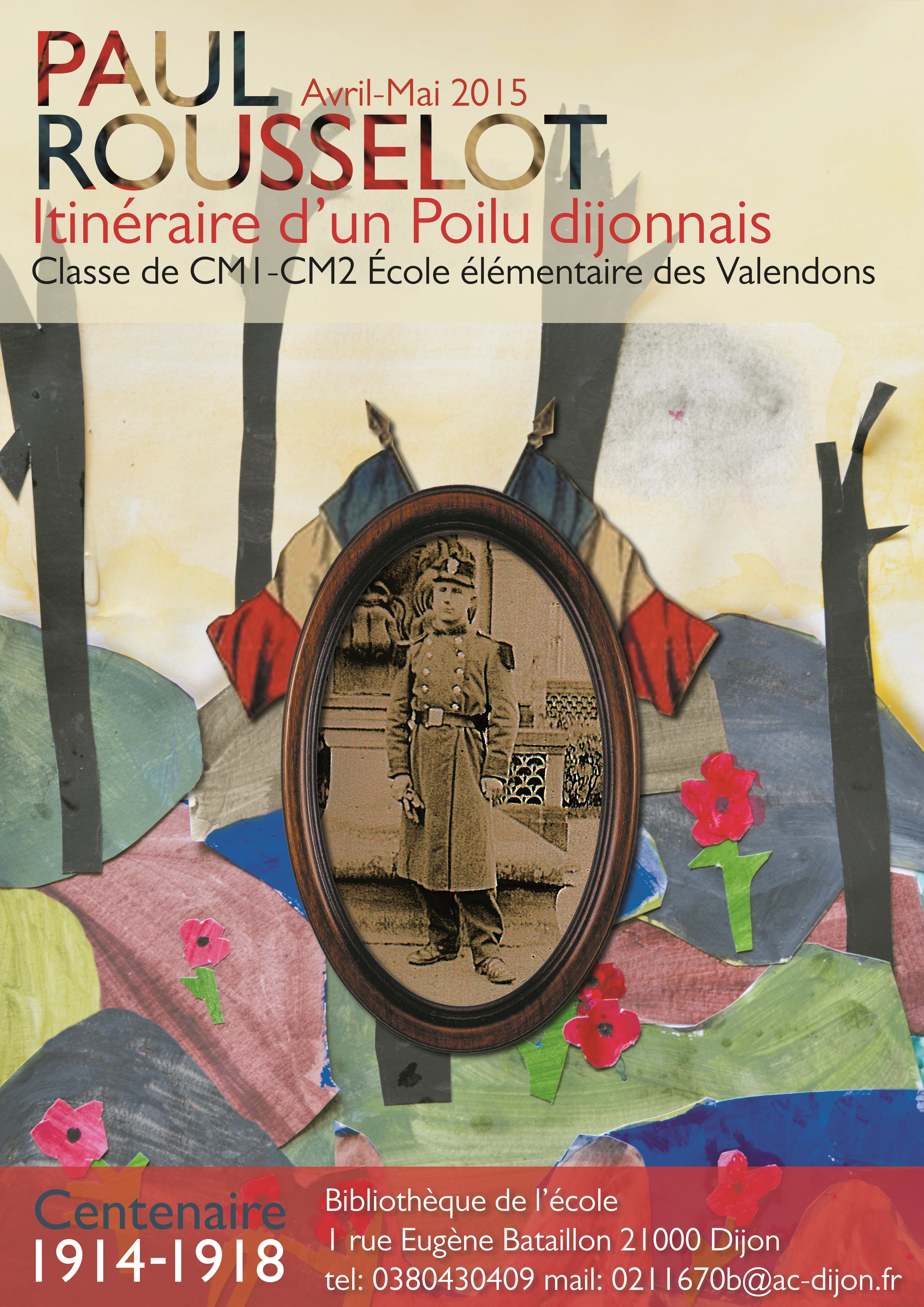 Paul Rousselot - Itinraire d'un Poilu dijonnais