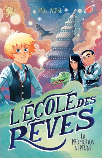 L'école des rêves : la promotion Neptune