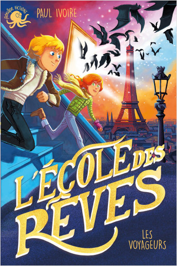 L'école des rêves : les Voyageurs